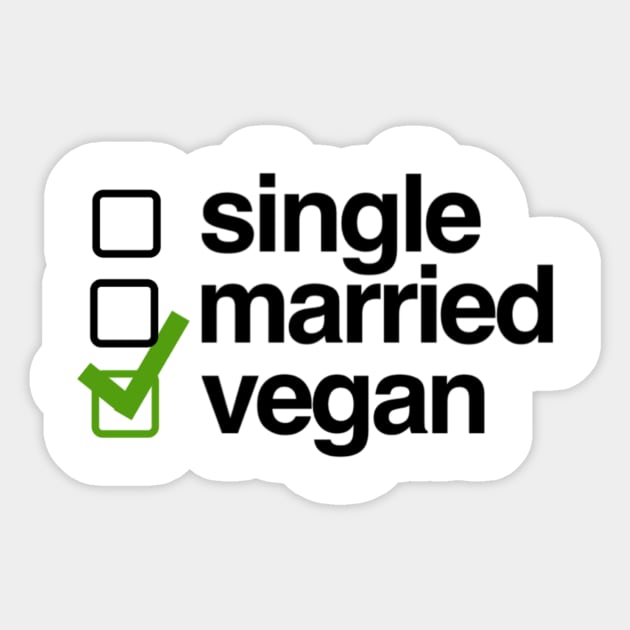 VeganZEN | Single? Married? Vegan! Sticker by veganzen